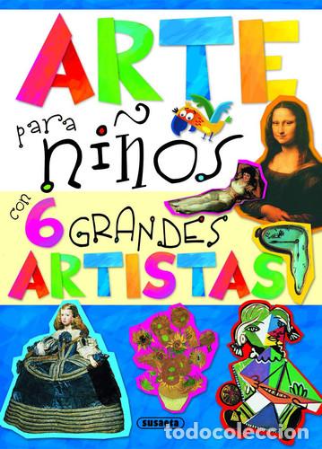 B&uuml;cher: ARTE PARA NI&Ntilde;OS CON 6 GRANDES ARTISTAS