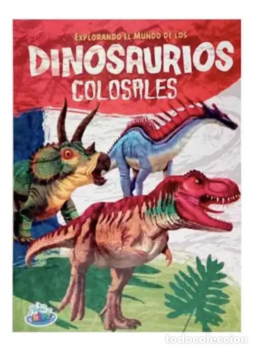 Libros: EXPLORANDO EL MUNDO DE LOS DINOSAURIOS - COLOSALES - Foto 1