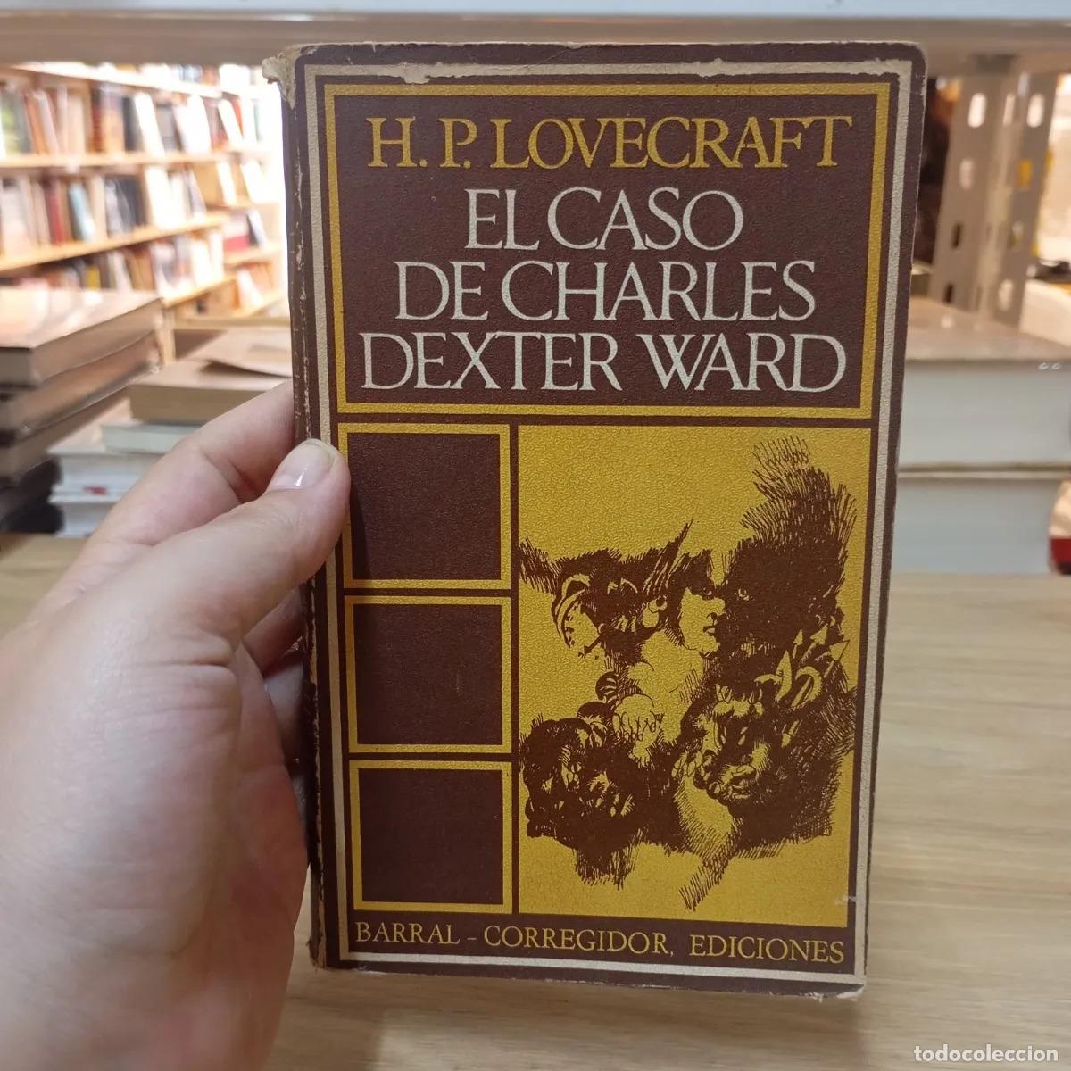 Libros: EL CASO DE DEXTER WARD - LOVECRAFT