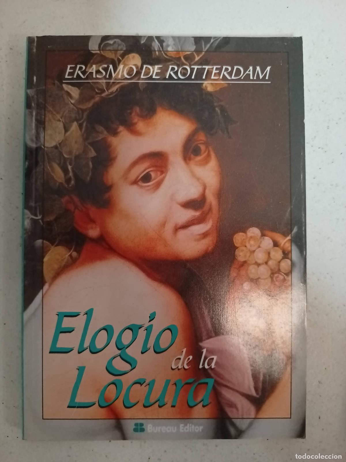 B&uuml;cher: ELOGIO DE LA LOCURA - DE ROTTERD