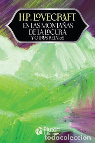 Livros em segunda m&atilde;o: EN LAS MONTA&Ntilde;AS DE LA LOCURA Y OTROS RELATOS - ANIVERSARIO 1 - LOVECRAFT