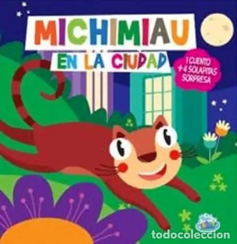 B&uuml;cher: SOLAPITAS CON SORPRESAS - MICHIMIAU EN LA CIUDAD