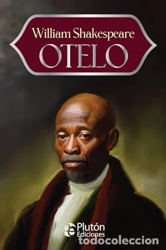 Libros: OTELO - ANIVERSARIO 15 A&Ntilde;OS - SHAKESPEARE - Foto 1