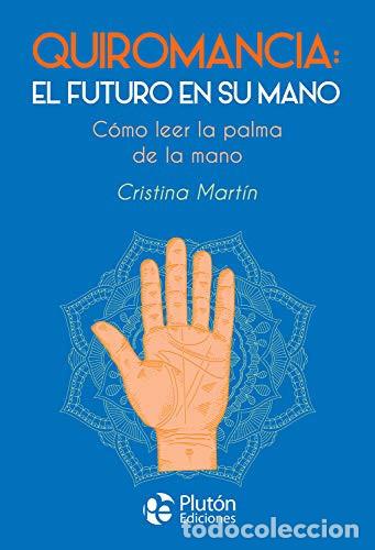 Livros em segunda m&atilde;o: QUIROMANCIA: EL FUTURO EN SU MANO - MARTIN