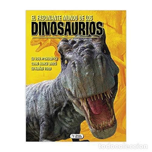 Libros: EL FASCINANTE MUNDO DE LOS DINOSAURIOS