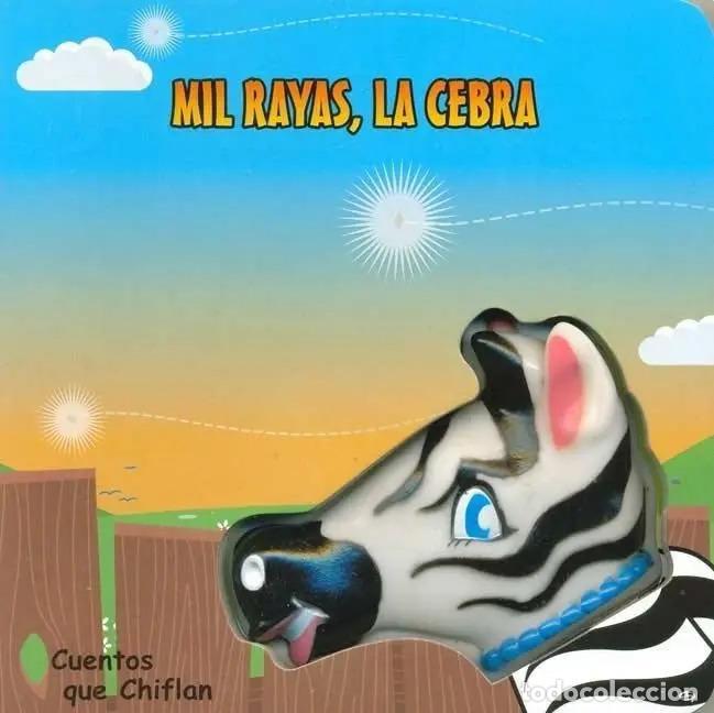 Livres: CUENTOS QUE CHIFLAN - MIL RAYAS LA CEBRA