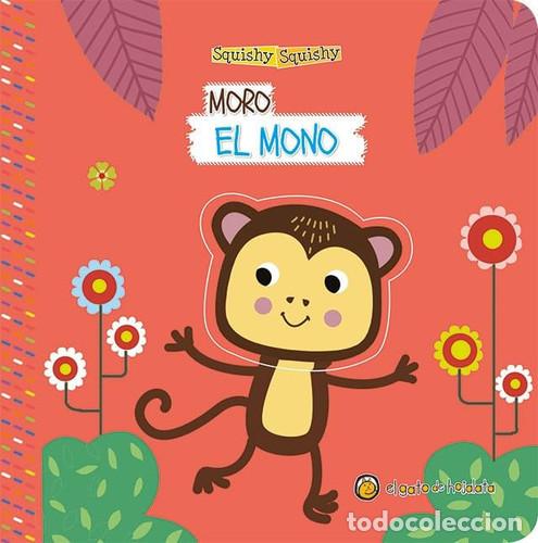 Libros: SQUISHY SQUISHY - MORO EL MONO - Foto 1