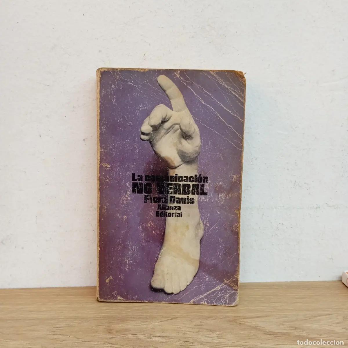 Libros: La comunicaci&oacute;n no verbal - Flora Davis - Foto 1