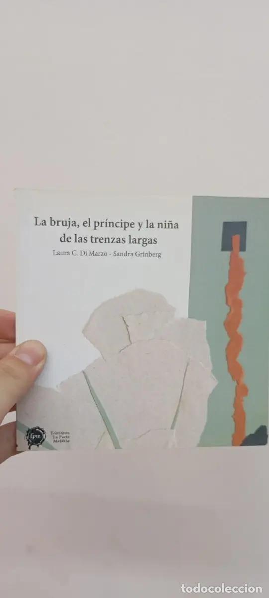 Libros: La bruja, el pr&iacute;ncipe y la ni&ntilde;a de las trenzas largas - Laura C. Di Marzo
