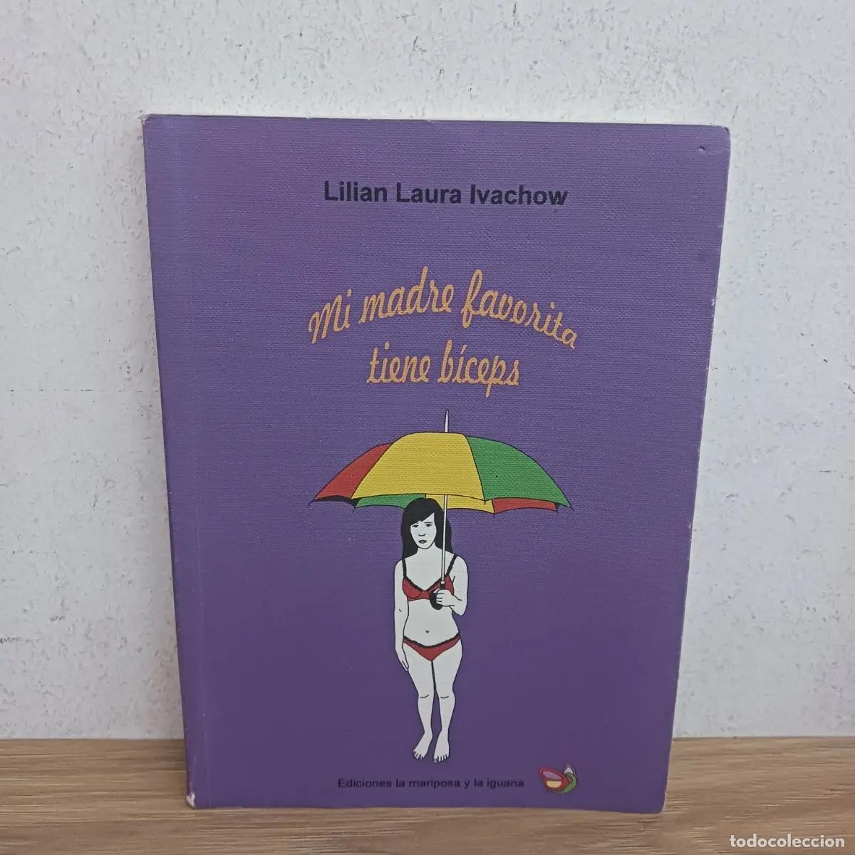 Livros em segunda m&atilde;o: Mi madre favorita tiene biceps - Lilian Laura Ivachow
