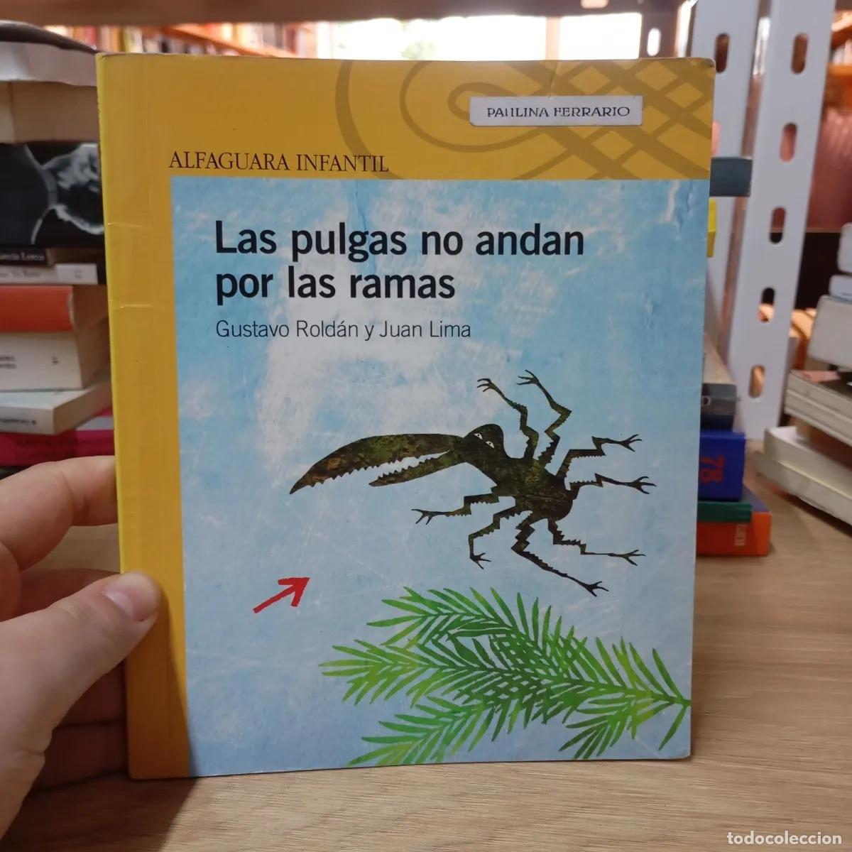 Libri di seconda mano: Las pulgas no andan por las ramas - Gustavo Rold&aacute;n
