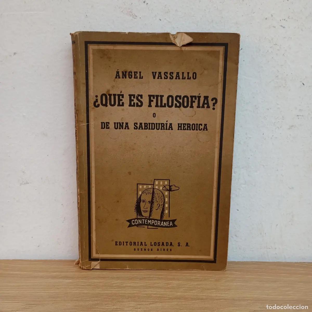 B&uuml;cher: &iquest;Qu&eacute; es filosof&iacute;a? - &Aacute;ngel Vassallo