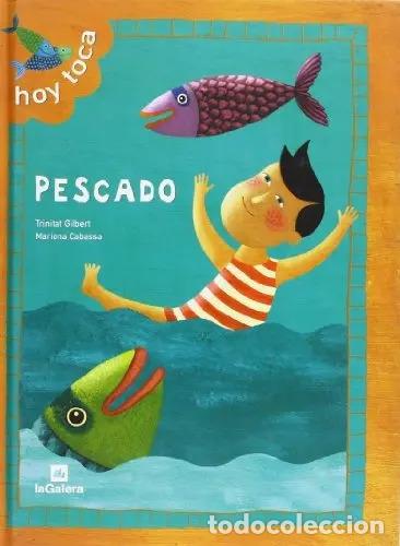 Libros: Hoy Toca Pescado - Trinitat Gilbert - Trinitat Gilbert - Foto 1