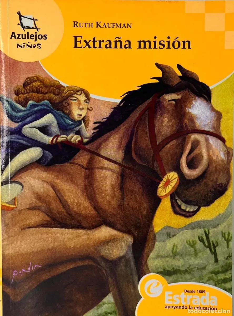 Libros: Extra&ntilde;a Misi&oacute;n - Ruth Kaufman - Ruth Kaufman - Foto 1