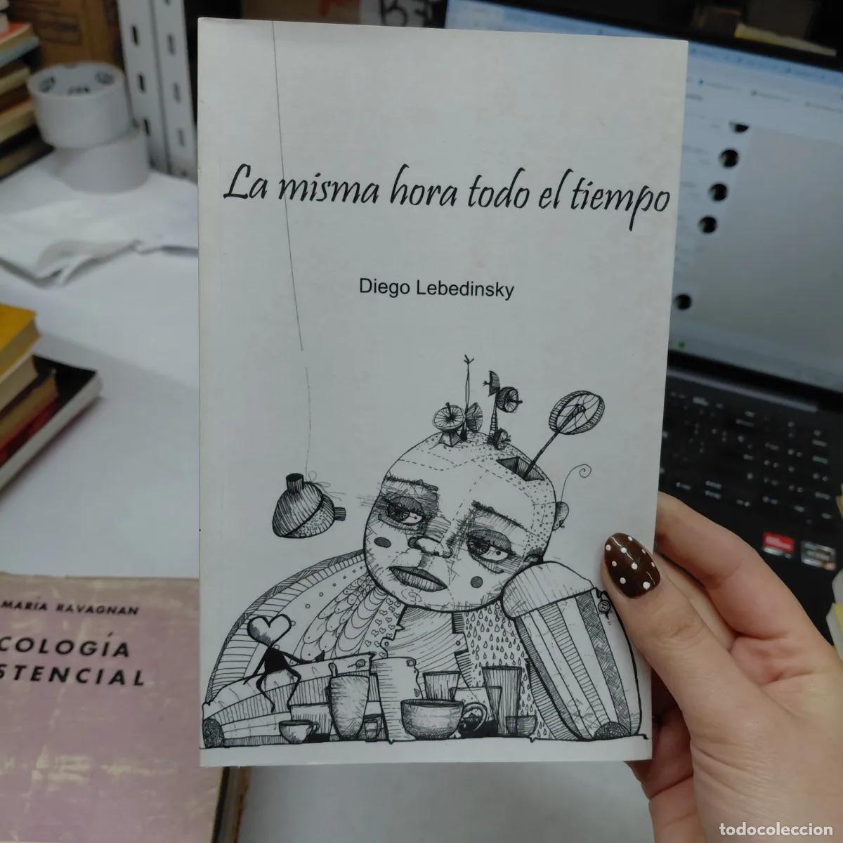 books: La misma hora todo el tiempo - Diego Lebendinsky