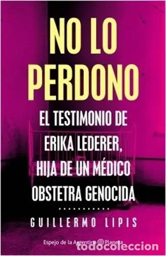 Libros: No Lo Perdono - Guillermo Lipis - LIPIS, GUILLERMO - Foto 1