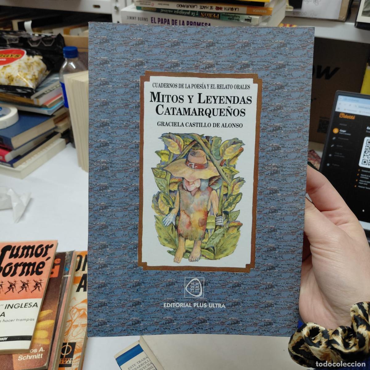Libri di seconda mano: Mitos Y Leyendas De Catamarca - Graciela Castillo de Alonso