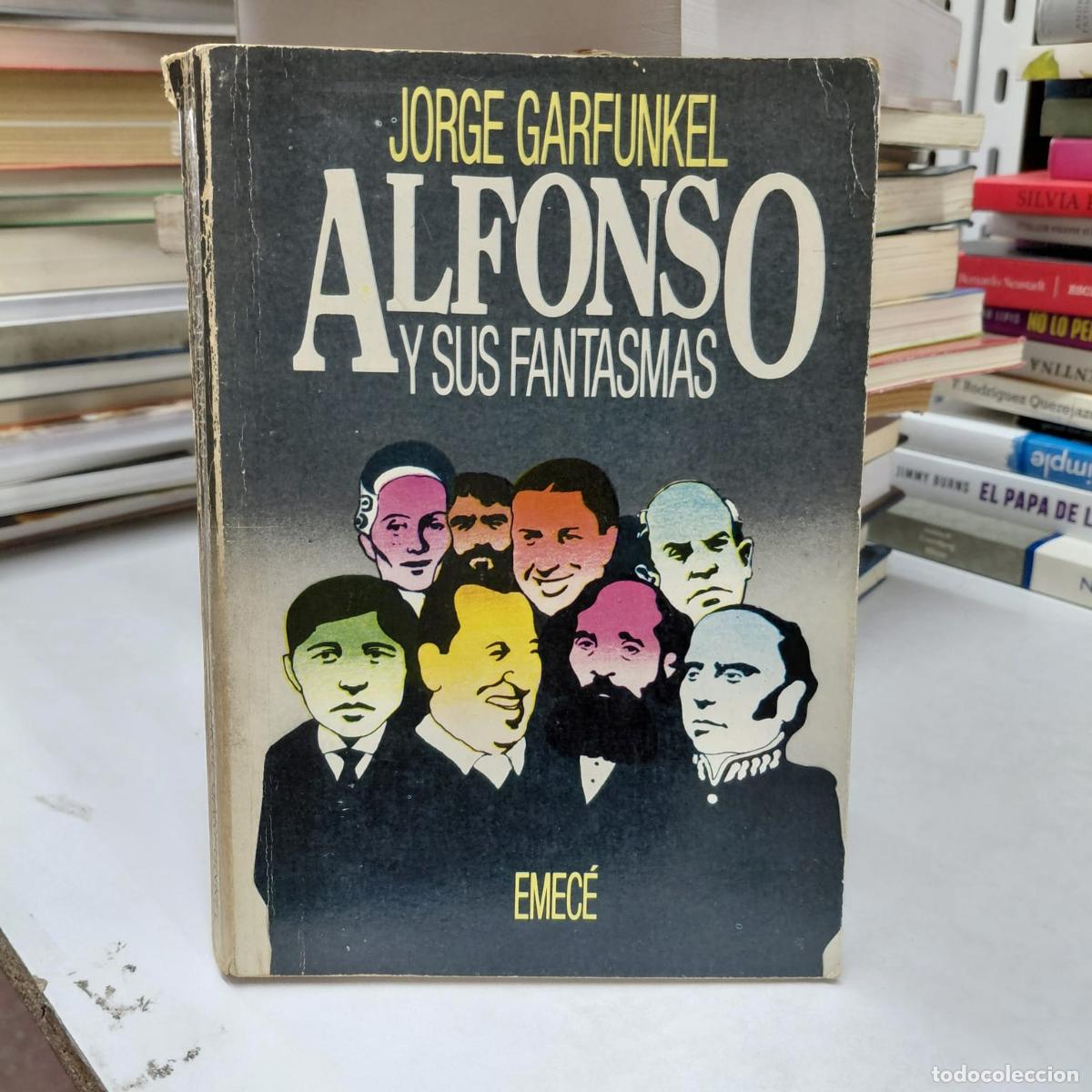 Libri di seconda mano: Alfonso Y Sus Fantasmas - Jorge Garfunkel - Jorge Garfunkel