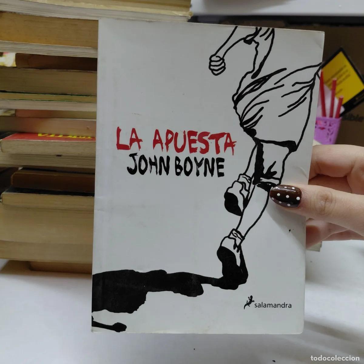 books: La apuesta - JOhn Boyne