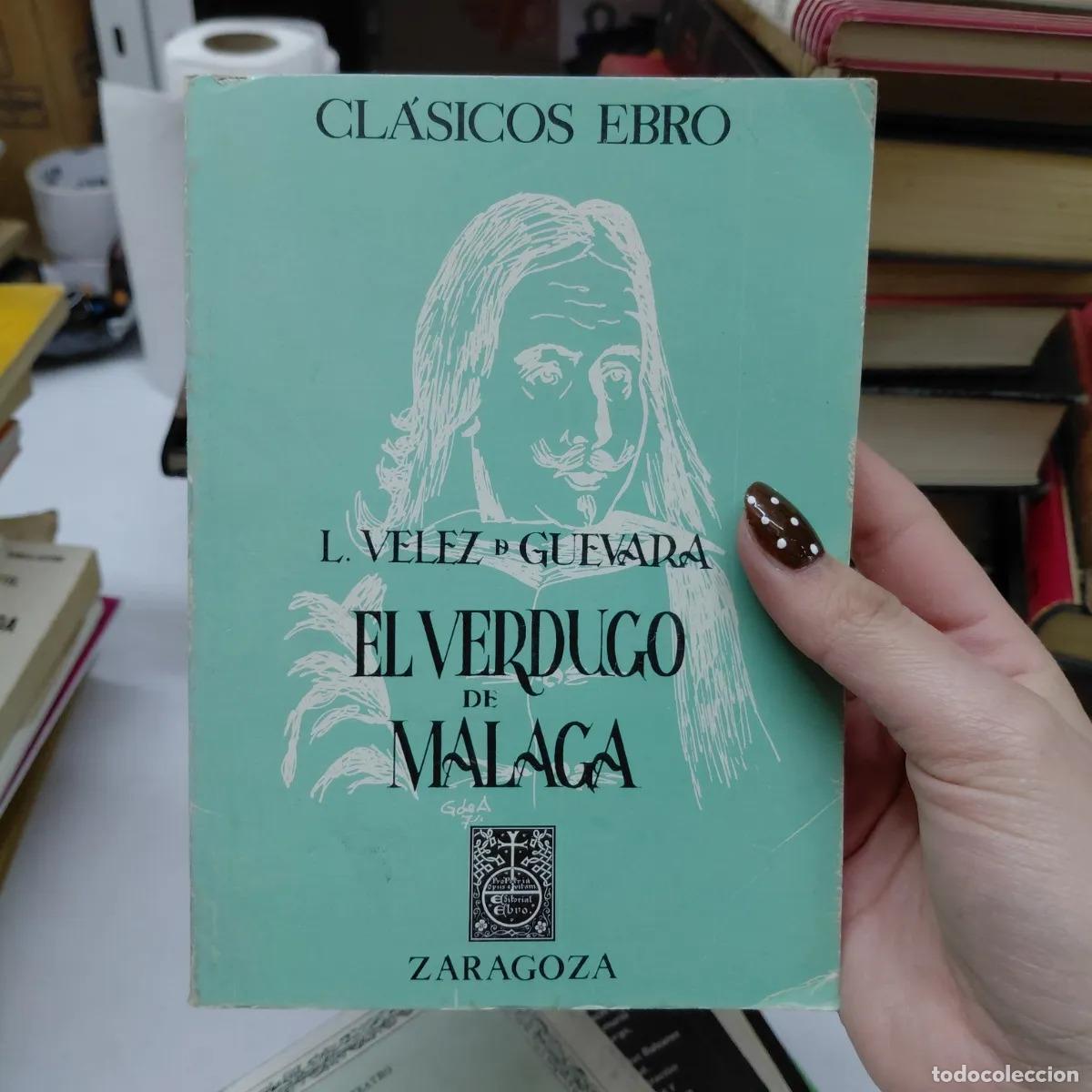 Libros: El vergudo de Malaga - Velez de Guevara - Foto 1