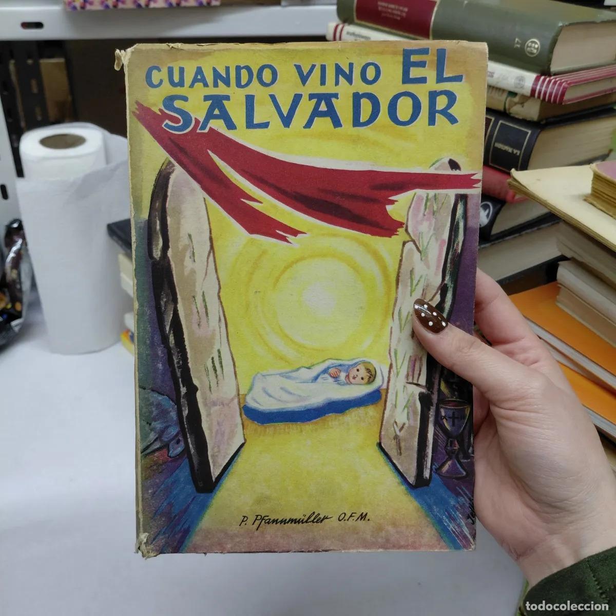 Libros: Cuando vino El Salvador - Pfannmuller - Foto 1
