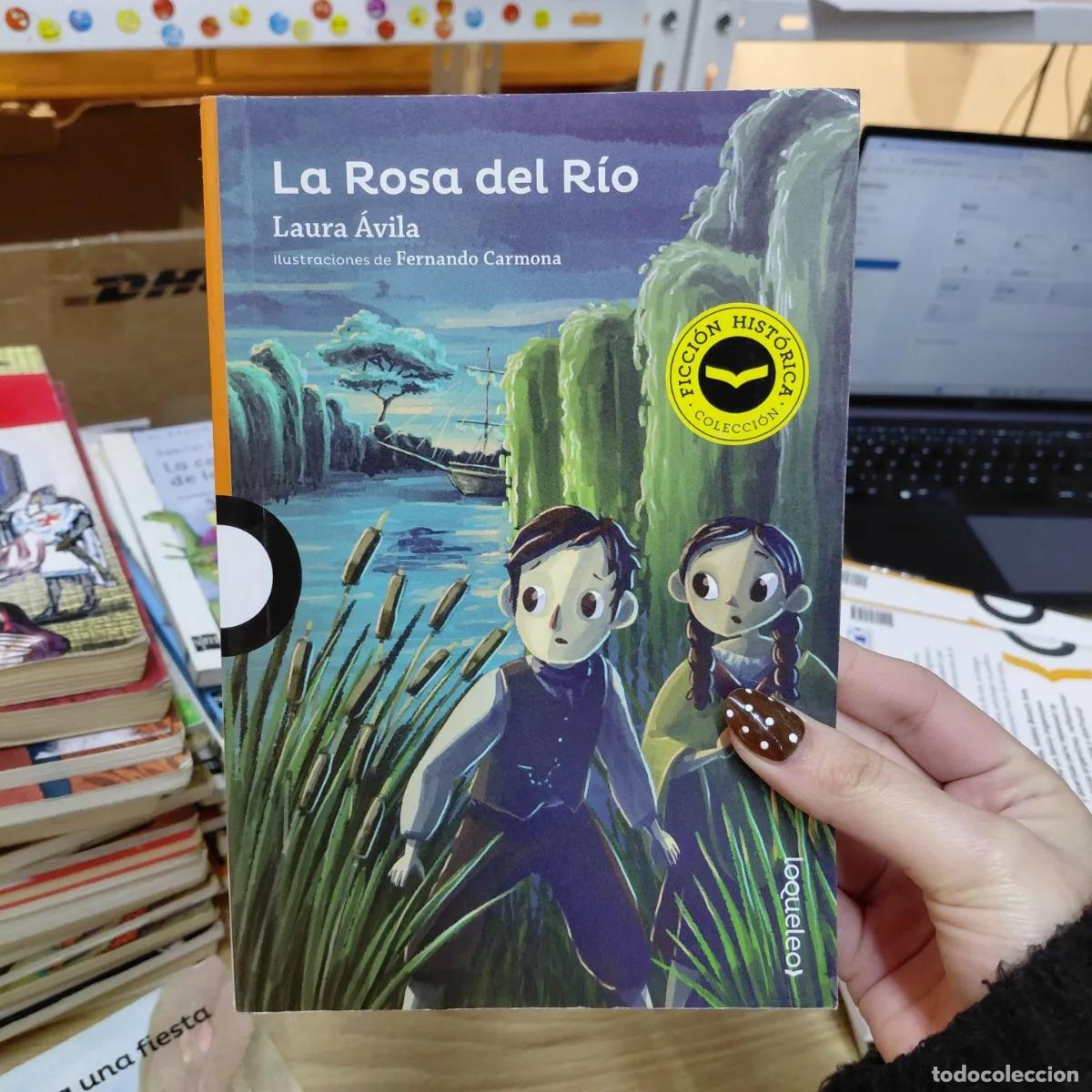 Libros: La rosa del Rio - Laura Avila - Foto 1