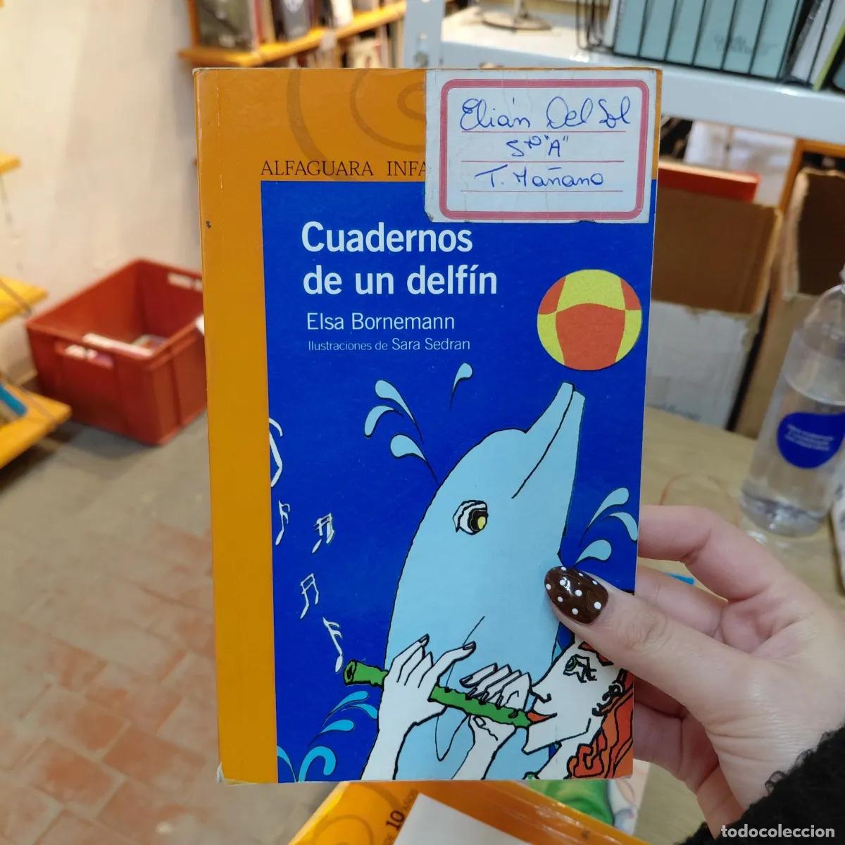 Libros: Cuadernos de un delfin (det.) - Elsa Bornemann - Foto 1