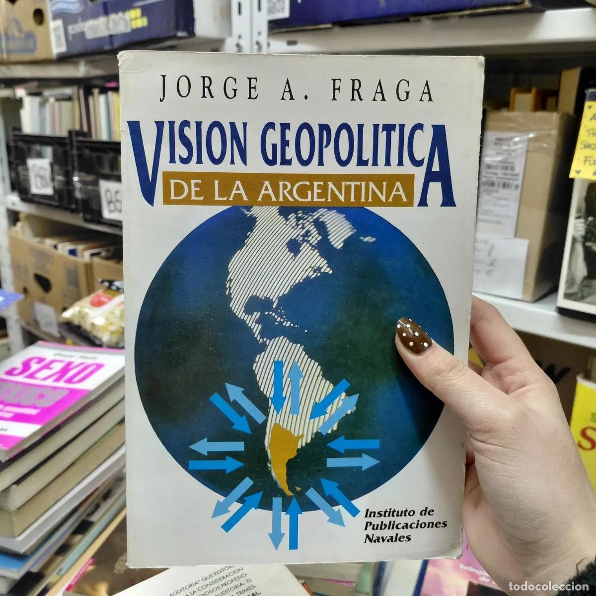 Libri di seconda mano: Vision geopolitica de la Argentina (det.) - Fraga