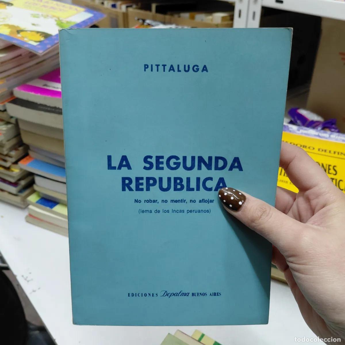 B&uuml;cher: La segunda republica - Pittaluga
