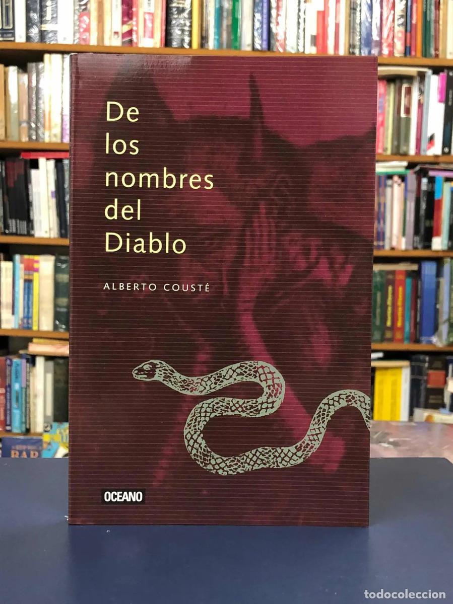 Libri di seconda mano: De Los Nombres Del Diablo - Alberto Coust&eacute; - Oceano - Alberto Coust&eacute;
