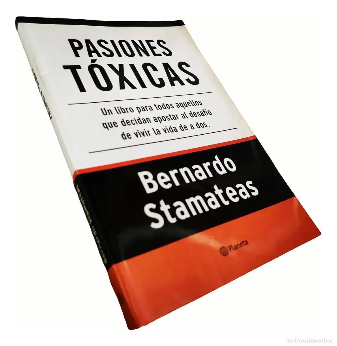 Libros: Pasiones T&oacute;xicas - Stamateas, Bernardo - Stamateas, Bernardo