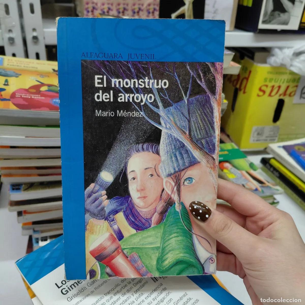 Libri di seconda mano: El monstruo del arroyo - Mario Mendez