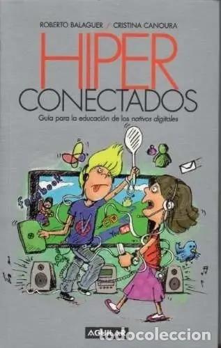 Livros em segunda m&atilde;o: Balaguer, Canoura - Hiperconectados - Roberto Balaguer Prestes, Cristina Canoura