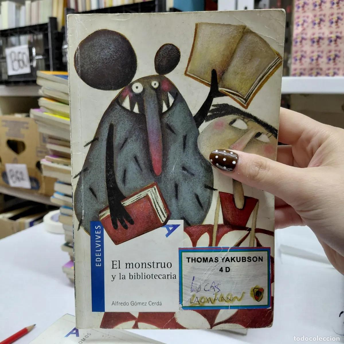 Libri di seconda mano: El monstruo y la bibliotecaria (det.) - Alfredo Gomez Cerda