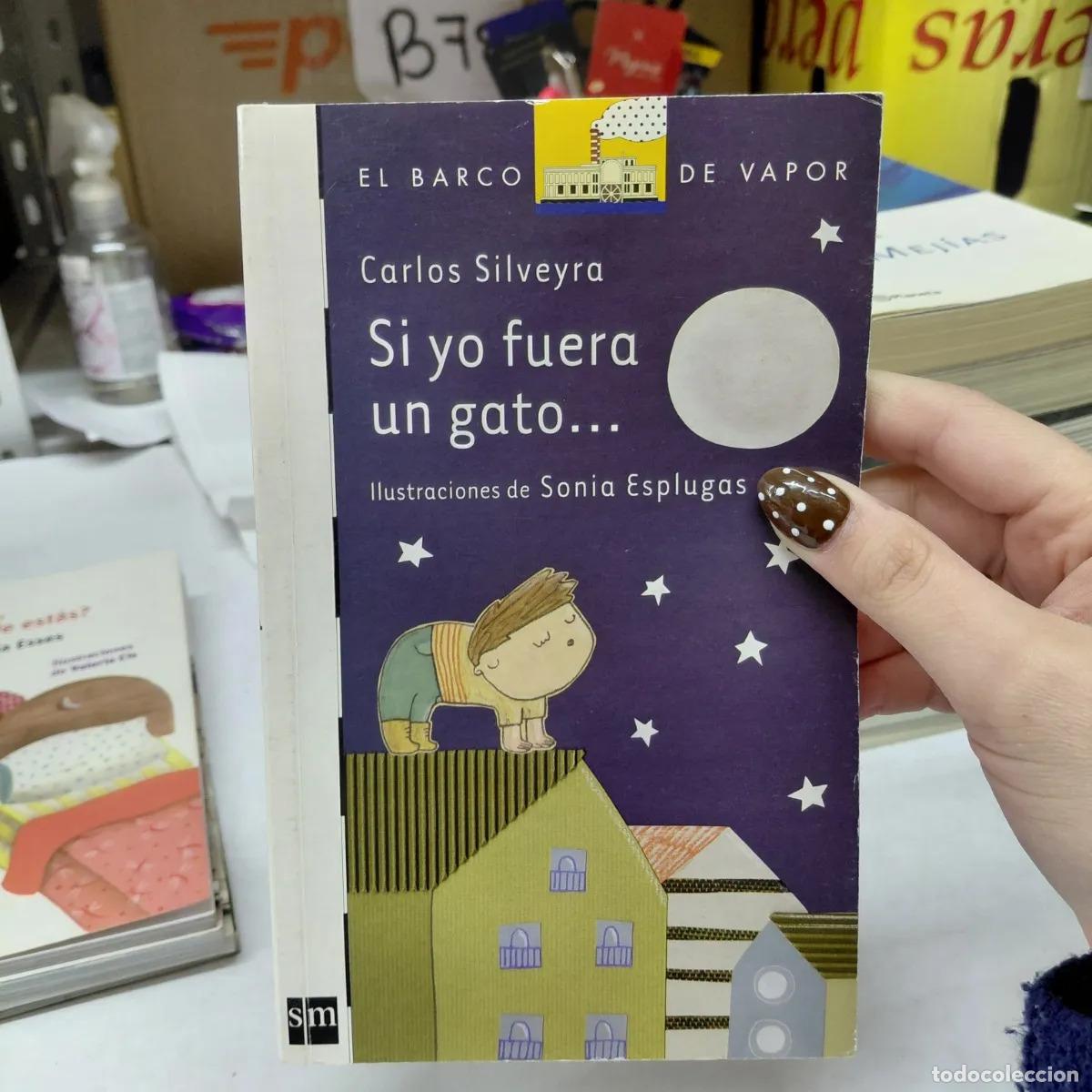 books: Si yo fuera un gato... - Carlos Silveyra