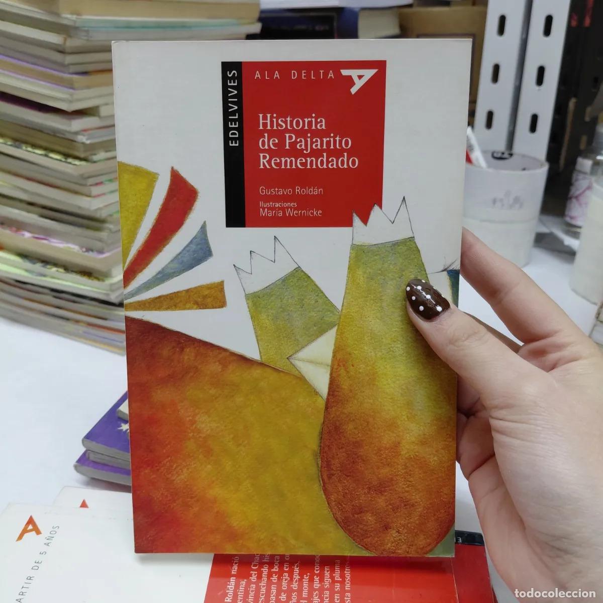 Libros: Historia de Pajarito Remendado - Gustavo Roldan - Foto 1