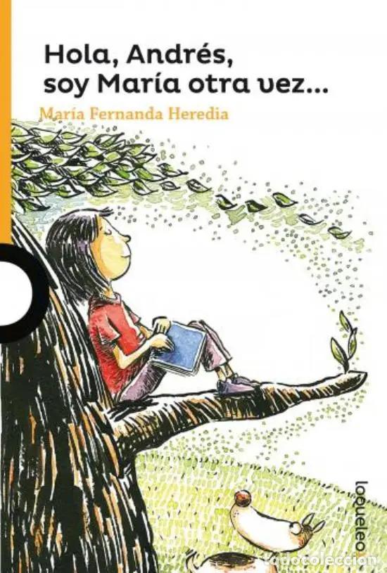 Libri di seconda mano: &rdquo;Hola Andres; Soy Maria Otra Vez - Loquel - Heredia Maria F&rdquo; - Heredia Maria F