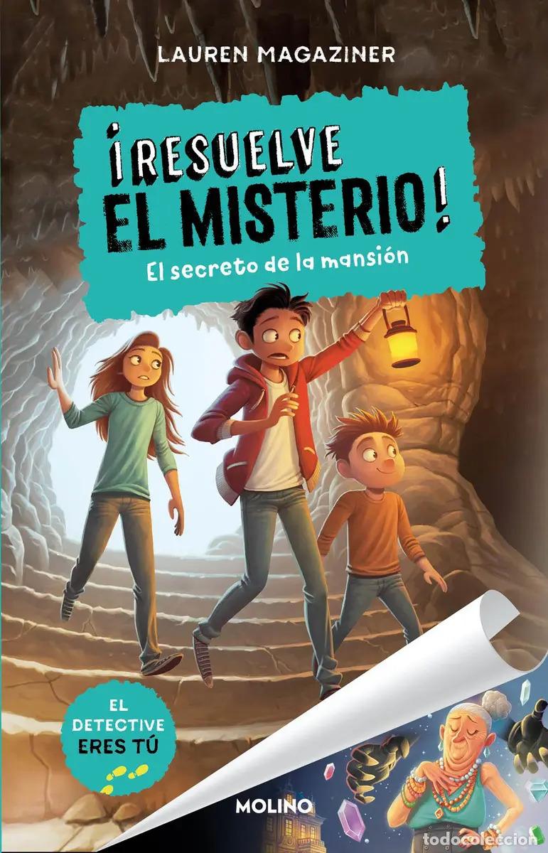 Libros: Resuelve El Misterio 1. El Secreto De La Mansi&oacute;n - Magaziner - Magaziner, Lauren