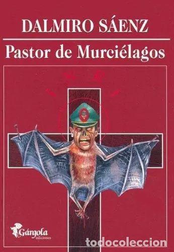 Libri di seconda mano: Pastor De Murcielagos (spanish Edition) - Saenz, Dalmiro - Saenz, Dalmiro