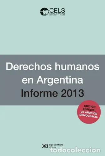 Libri di seconda mano: Derechos Humanos En La Argentina 2013: Informe 2013, De De Charras, Diego. Serie N/a, Vol. Volumen U