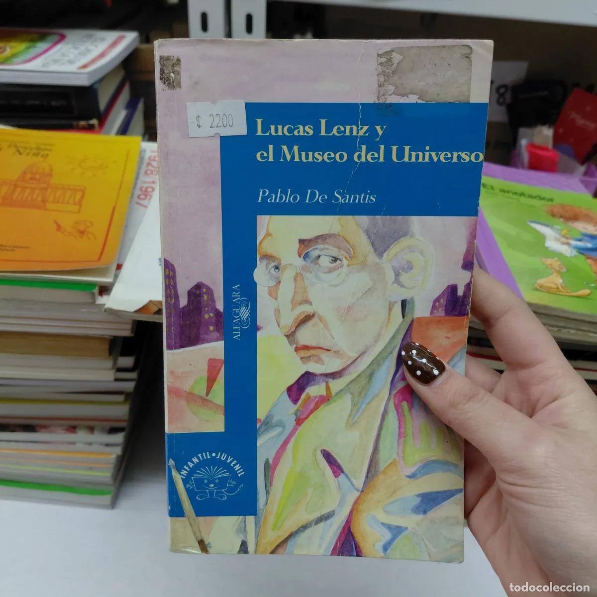 Libros: Lucas Lenz y el muso del universo (det.) - De Santis - Foto 1