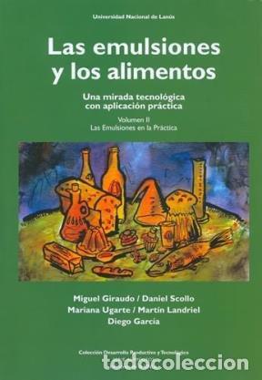 Libri di seconda mano: Emulsiones Y Los Alimentos, Las (volumen Ii) - Aa.vv, De Vv. Aa.. Editorial Ediciones De La Unla (un