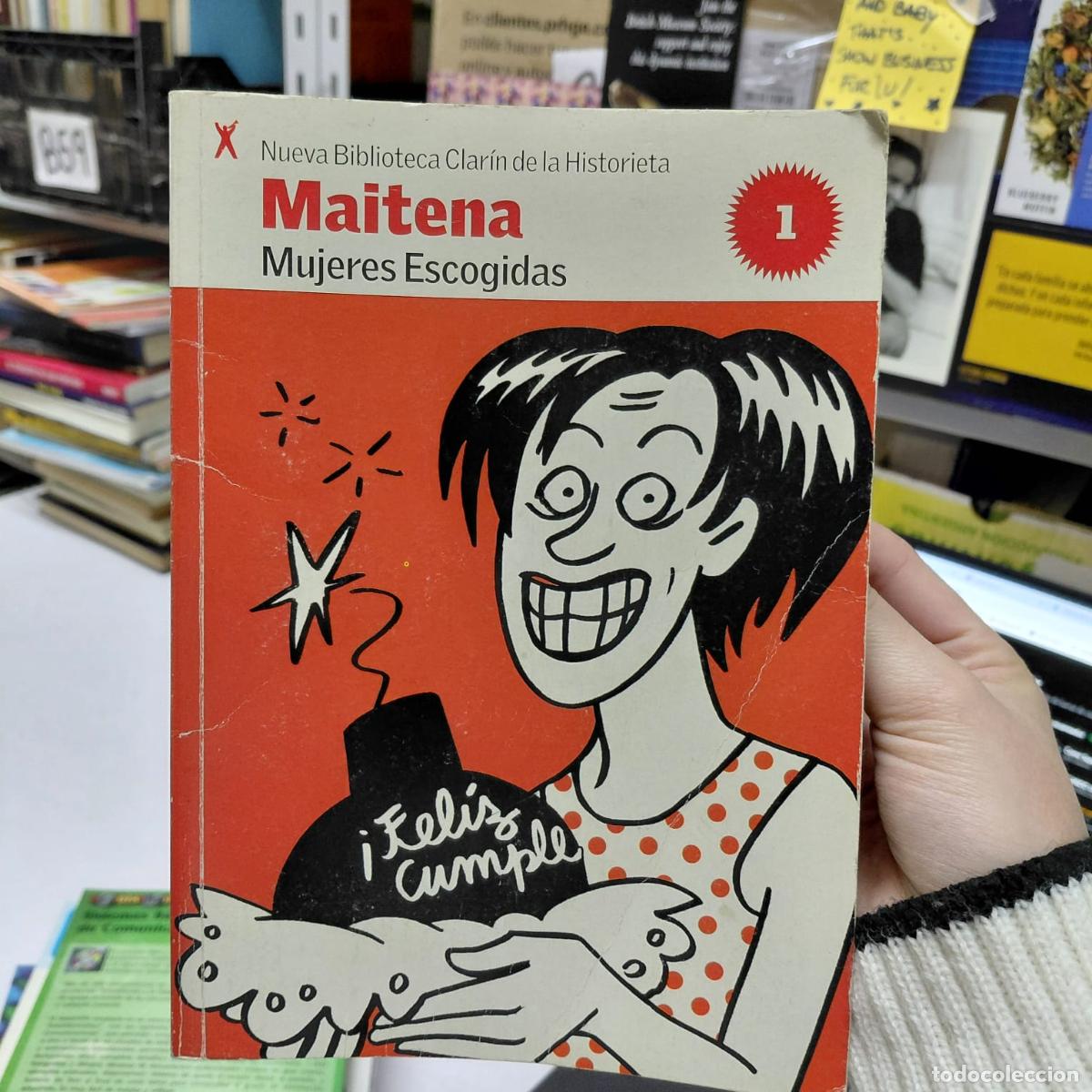 Libros: Mujeres Escogidas - Maitena - Historieta - Clar&iacute;n - 2006 - Maitena
