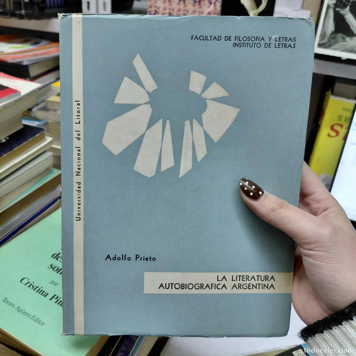 B&uuml;cher: La literatura autobiografica argentina - Prieto