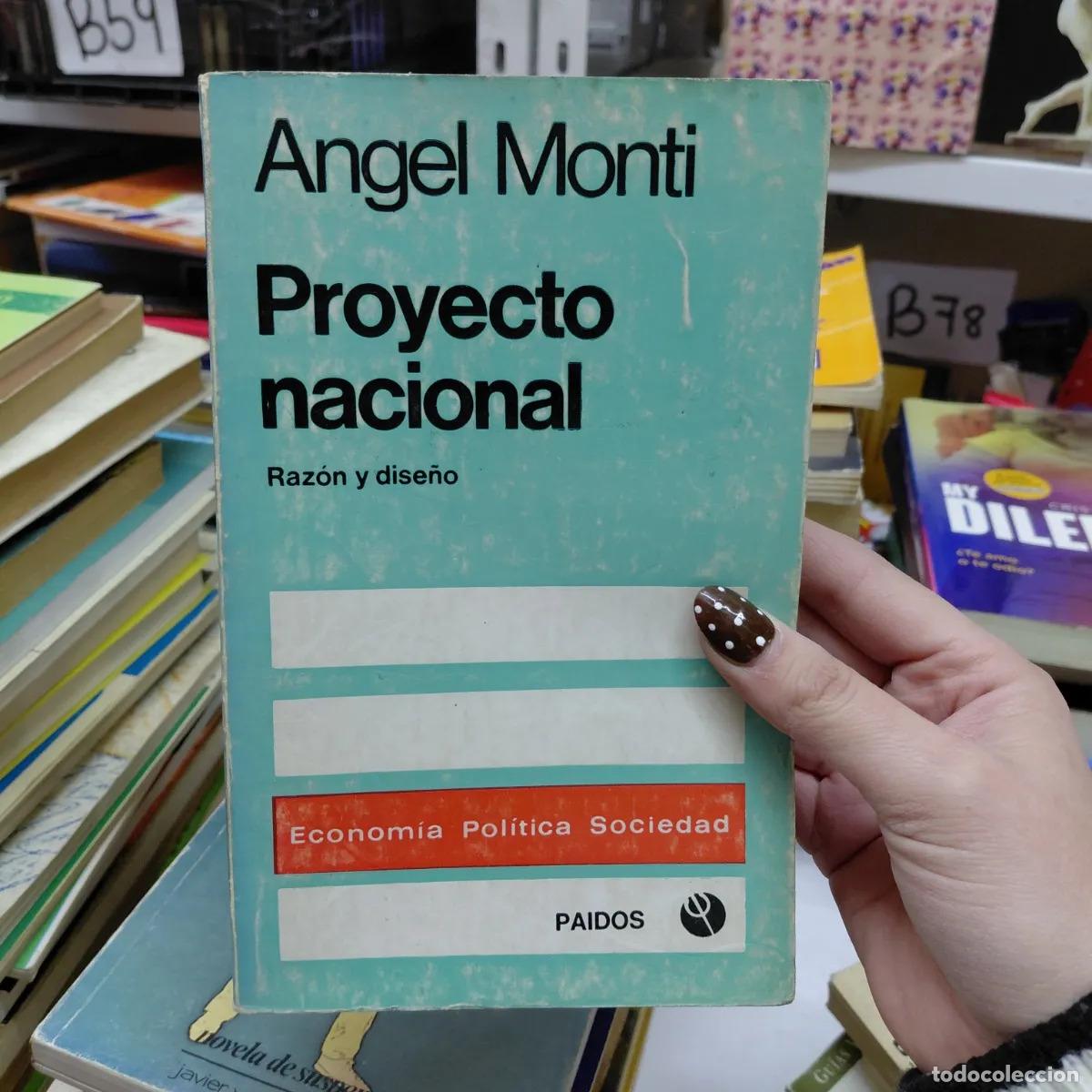 Libri di seconda mano: Proyecto nacional - Monti