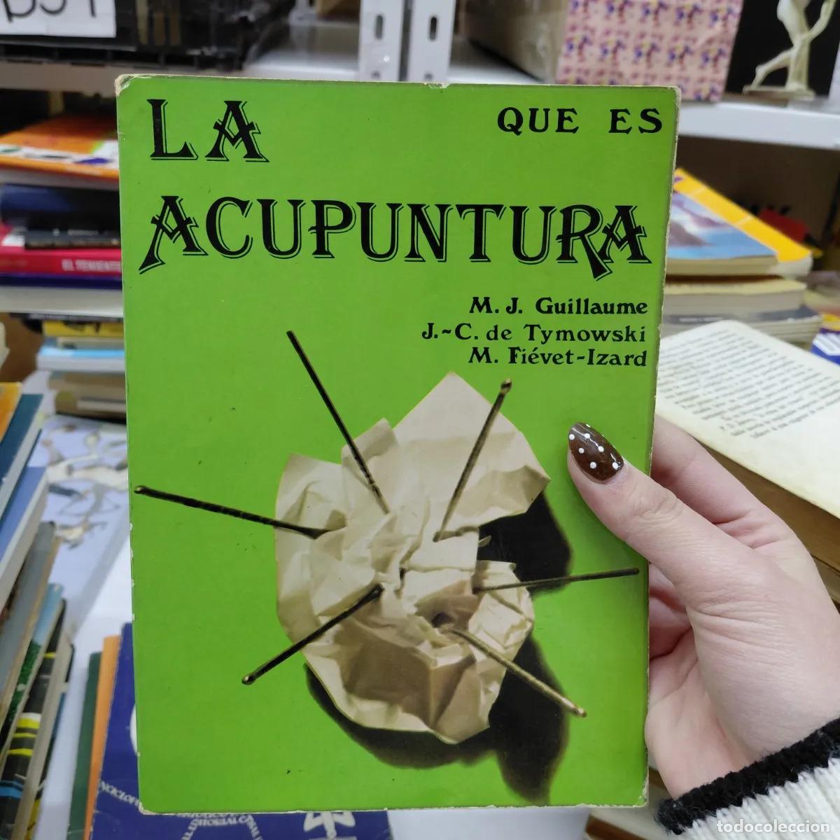 Libros: Qu&eacute; es: La acupuntura - VVAA