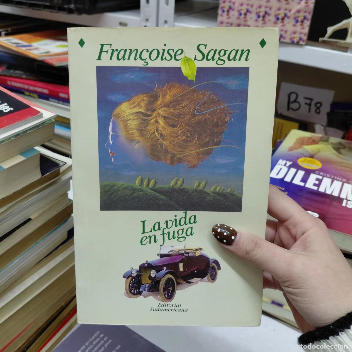 Libros: La vida en fuga - Francoise Sagan - Foto 1