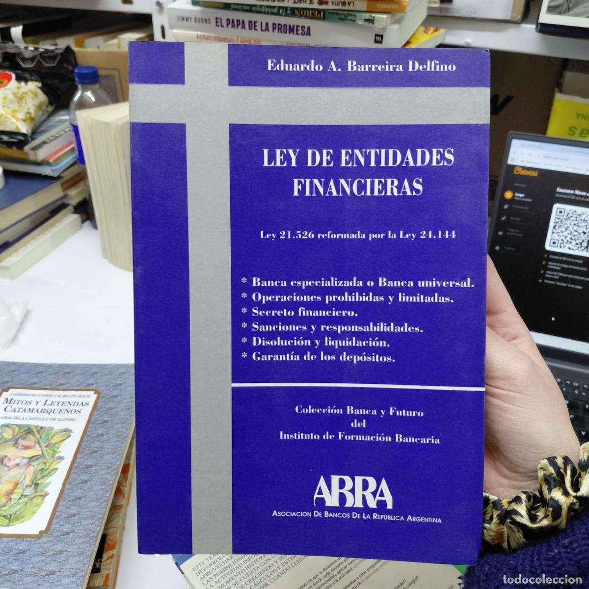 Livros em segunda m&atilde;o: Ley De Entidades Financieras - Barreira Delfino - Eduardo A. Barreira Delfino
