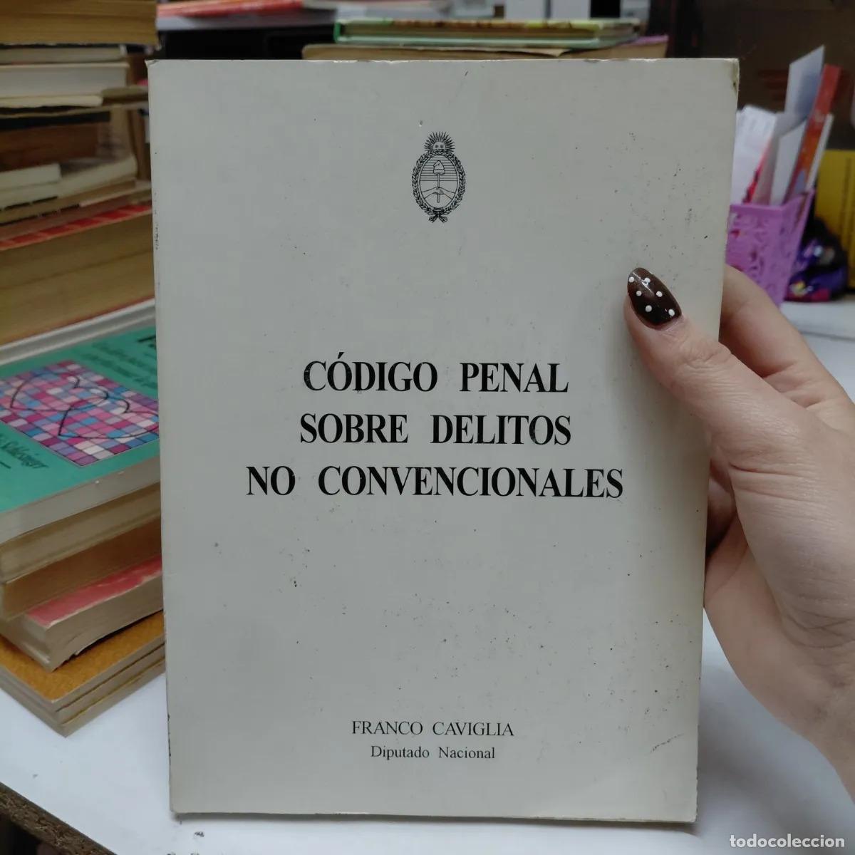 Livros em segunda m&atilde;o: Codigo penal sobre delitos no convencionales - Franco Cavilia