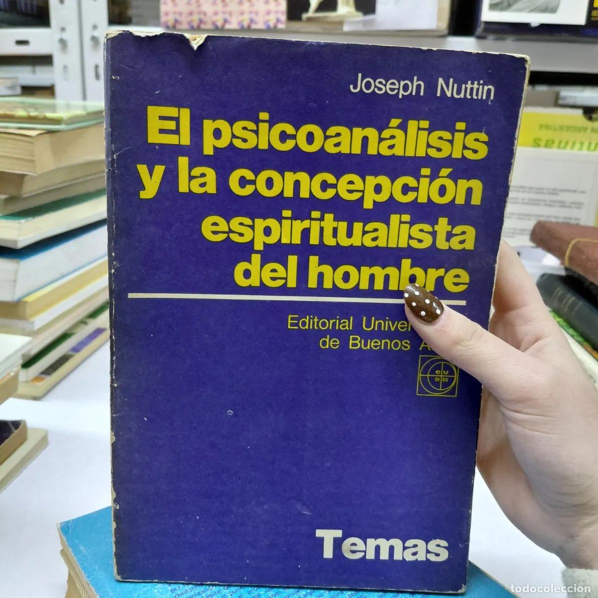 Livros em segunda m&atilde;o: El psicoanalisis y la concepcion espiritualista del hombre (det) - Nuttin